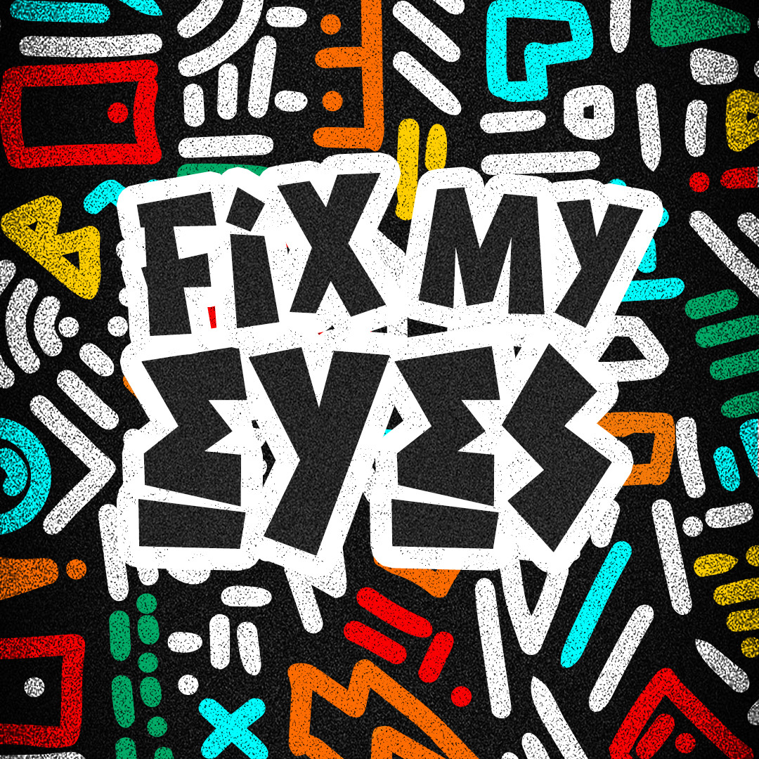 Fix My Eyes single artwork
